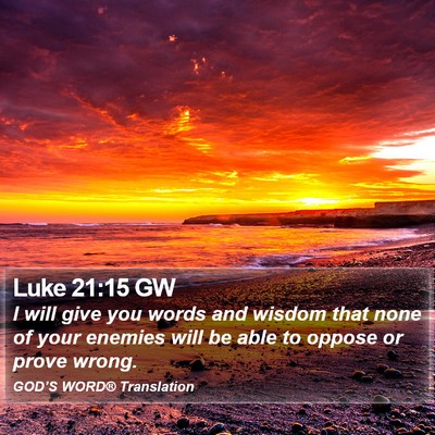 Luke 21:15 GW Bible Verse Image