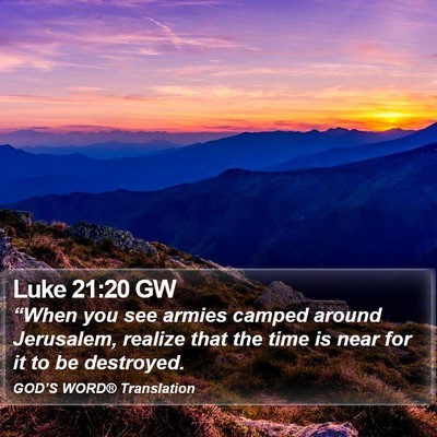 Luke 21:20 GW Bible Verse Image