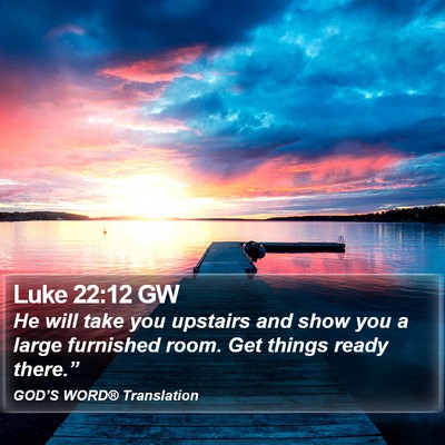 Luke 22:12 GW Bible Verse Image