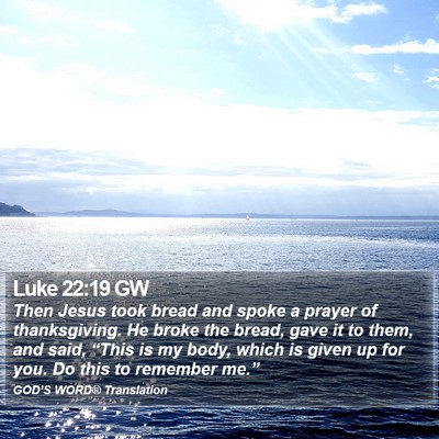 Luke 22:19 GW Bible Verse Image