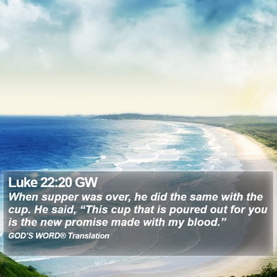 Luke 22:20 GW Bible Verse Image