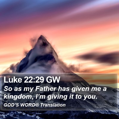 Luke 22:29 GW Bible Verse Image