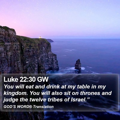 Luke 22:30 GW Bible Verse Image