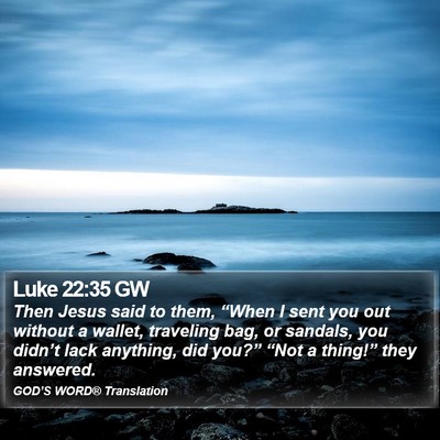 Luke 22:35 GW Bible Verse Image