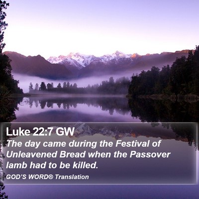 Luke 22:7 GW Bible Verse Image