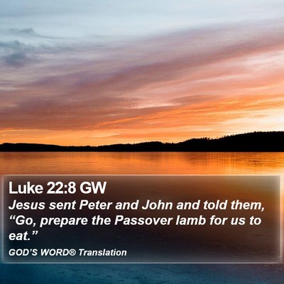 Luke 22:8 GW Bible Verse Image