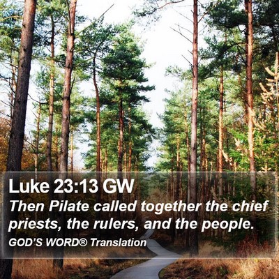 Luke 23:13 GW Bible Verse Image