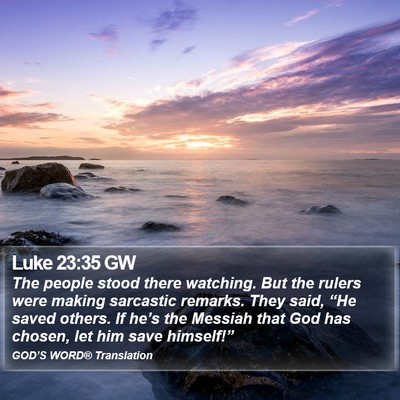 Luke 23:35 GW Bible Verse Image