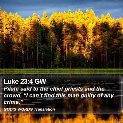Luke 23:4 GW Bible Verse Image