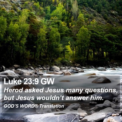 Luke 23:9 GW Bible Verse Image