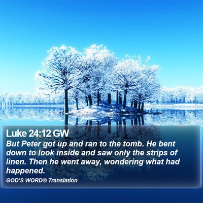 Luke 24:12 GW Bible Verse Image