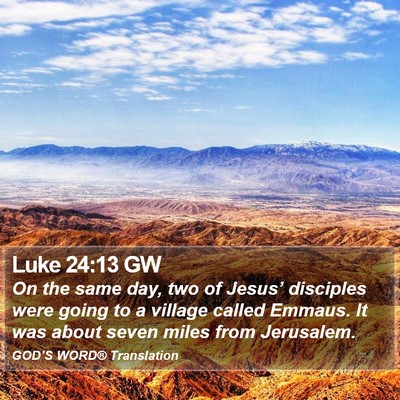 Luke 24:13 GW Bible Verse Image