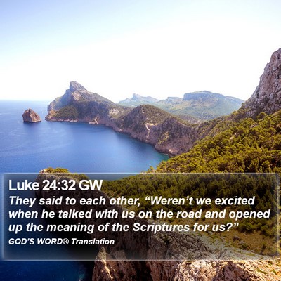 Luke 24:32 GW Bible Verse Image
