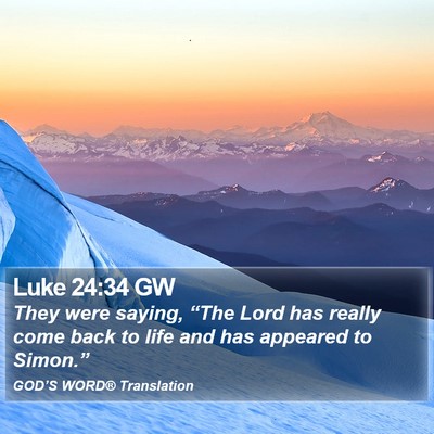 Luke 24:34 GW Bible Verse Image