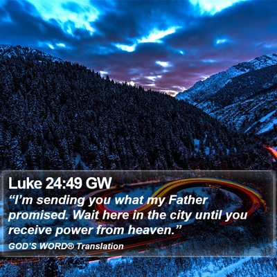 Luke 24:49 GW Bible Verse Image