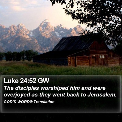 Luke 24:52 GW Bible Verse Image
