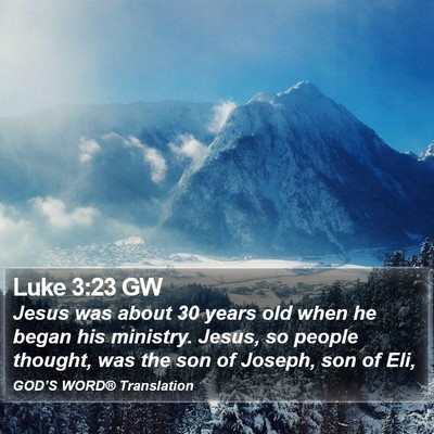 Luke 3:23 GW Bible Verse Image
