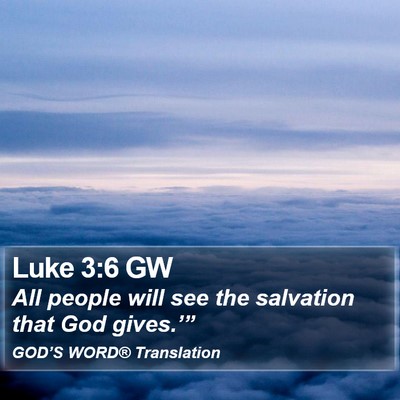 Luke 3:6 GW Bible Verse Image