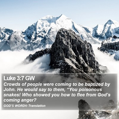 Luke 3:7 GW Bible Verse Image