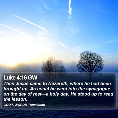 Luke 4:16 GW Bible Verse Image