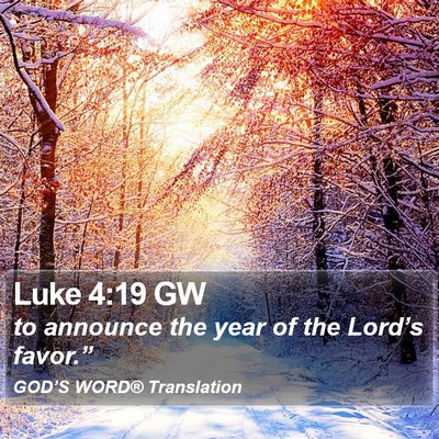 Luke 4:19 GW Bible Verse Image