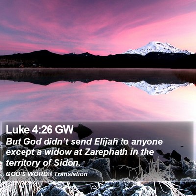 Luke 4:26 GW Bible Verse Image