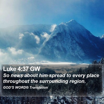 Luke 4:37 GW Bible Verse Image