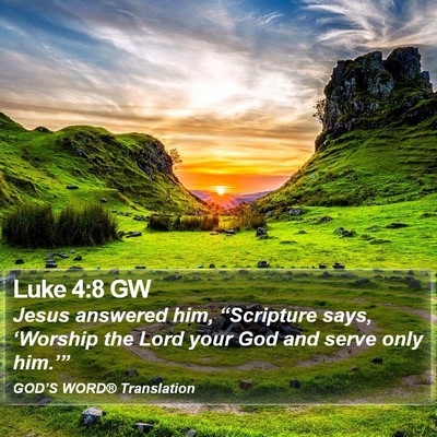 Luke 4:8 GW Bible Verse Image