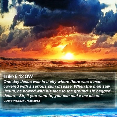 Luke 5:12 GW Bible Verse Image