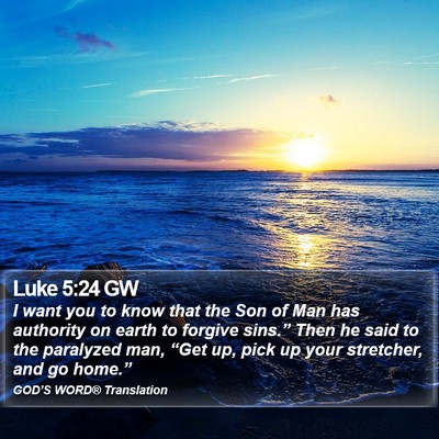 Luke 5:24 GW Bible Verse Image