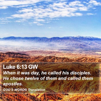 Luke 6:13 GW Bible Verse Image
