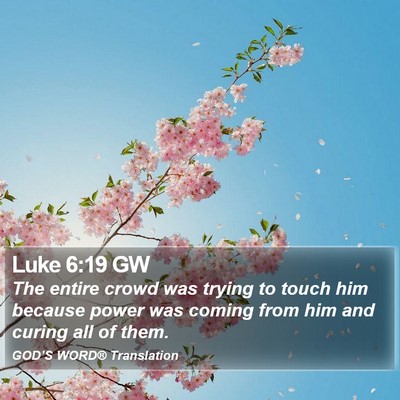 Luke 6:19 GW Bible Verse Image
