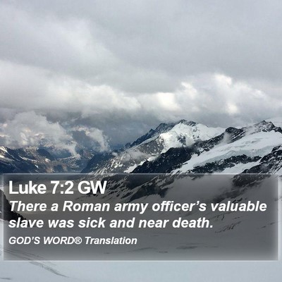 Luke 7:2 GW Bible Verse Image