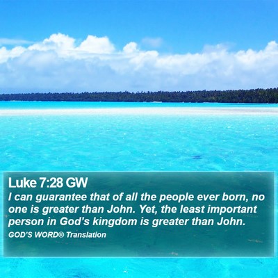 Luke 7:28 GW Bible Verse Image