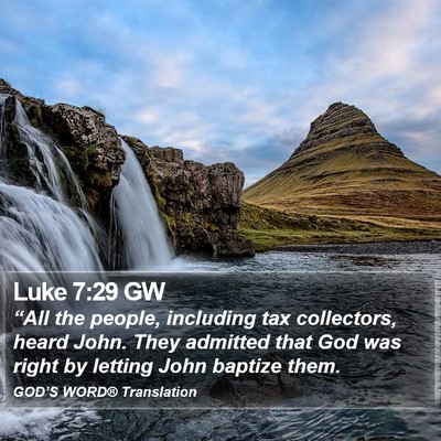 Luke 7:29 GW Bible Verse Image