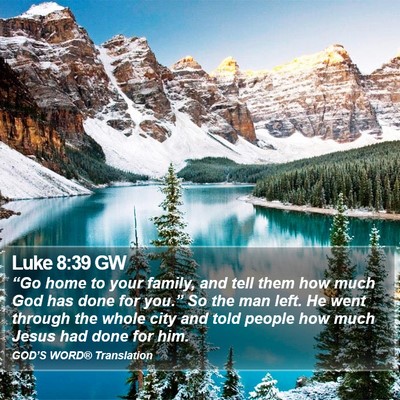Luke 8:39 GW Bible Verse Image
