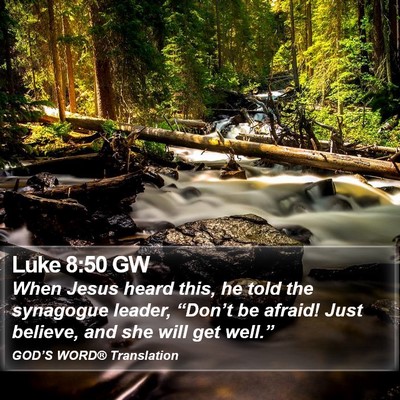 Luke 8:50 GW Bible Verse Image