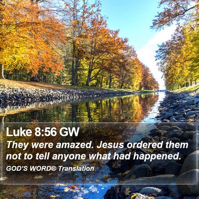 Luke 8:56 GW Bible Verse Image