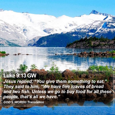 Luke 9:13 GW Bible Verse Image