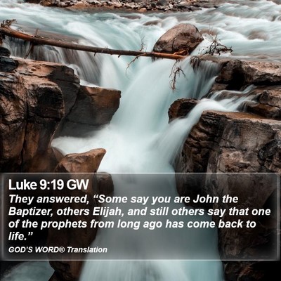 Luke 9:19 GW Bible Verse Image