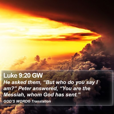 Luke 9:20 GW Bible Verse Image