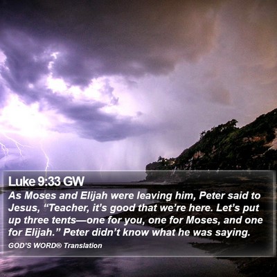 Luke 9:33 GW Bible Verse Image