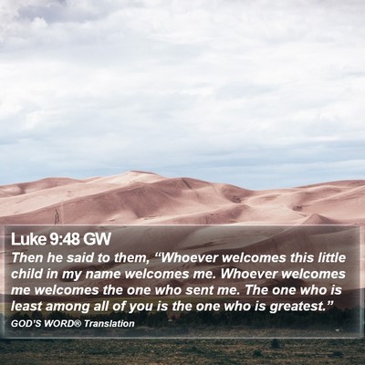 Luke 9:48 GW Bible Verse Image