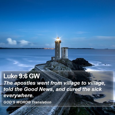 Luke 9:6 GW Bible Verse Image