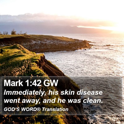 Mark 1:42 GW Bible Verse Image