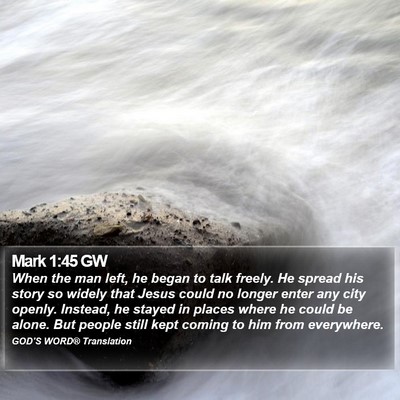 Mark 1:45 GW Bible Verse Image