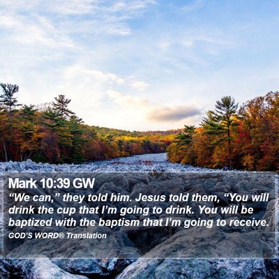 Mark 10:39 GW Bible Verse Image