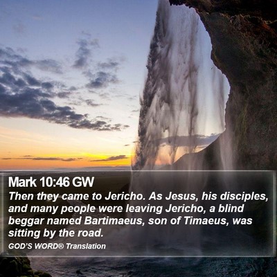 Mark 10:46 GW Bible Verse Image
