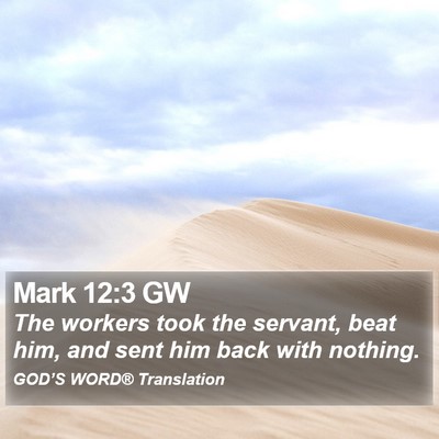 Mark 12:3 GW Bible Verse Image