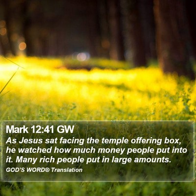 Mark 12:41 GW Bible Verse Image